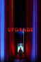Upgrade (2018) Upgrade (2018)