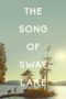 The Song of Sway Lake (2017) The Song of Sway Lake (2017)