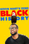 Kevin Hart's Guide to Black History (2019)