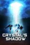 Crystal's Shadow (2019) Crystal's Shadow (2019)