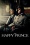 The Happy Prince (2018) The Happy Prince (2018)