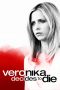 Veronika Decides to Die (2009) Veronika Decides to Die (2009)