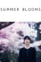 Summer Blooms (2017) Summer Blooms (2017)