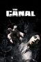 The Canal (2014) The Canal (2014)