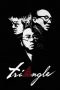 Triangle (2007) Triangle (2007)