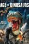 Age of Dinosaurs (2013) Age of Dinosaurs (2013)