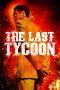 The Last Tycoon (2012) The Last Tycoon (2012)