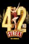 42nd Street: The Musical (2019) 42nd Street: The Musical (2019)