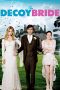 The Decoy Bride (2011) The Decoy Bride (2011)