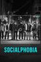 Socialphobia (2014) Socialphobia (2014)