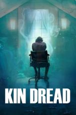Download Streaming Film Kin Dread (2021) Subtitle Indonesia HD Bluray