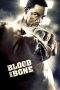 Blood and Bone (2009) Blood and Bone (2009)