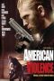 American Violence (2017) American Violence (2017)