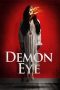 Demon Eye (2019) Demon Eye (2019)