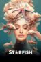 Download Streaming Film Starfish (2023) Subtitle Indonesia Download Streaming Film Starfish (2023) Subtitle Indonesia
