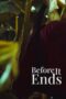 Download Streaming Film Before It Ends (2023) Subtitle Indonesia HD Bluray Download Streaming Film Before It Ends (2023) Subtitle Indonesia HD Bluray