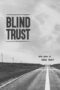 Download Streaming Film Blind Trust (2022) Subtitle Indonesia