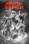 Download Streaming Film The Waves of Madness (2024) Subtitle Indonesia