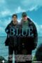 Download Streaming Film Blue (2024) Subtitle Indonesia
